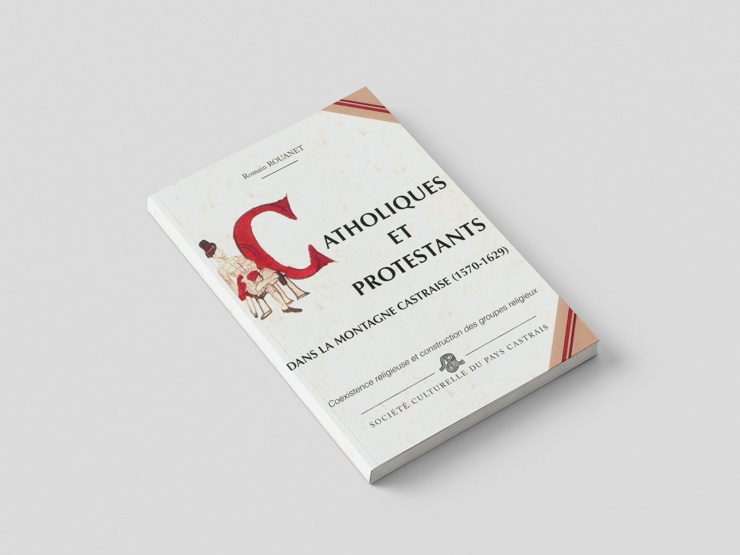 ROUANET Romain - Catholiques et Protestants