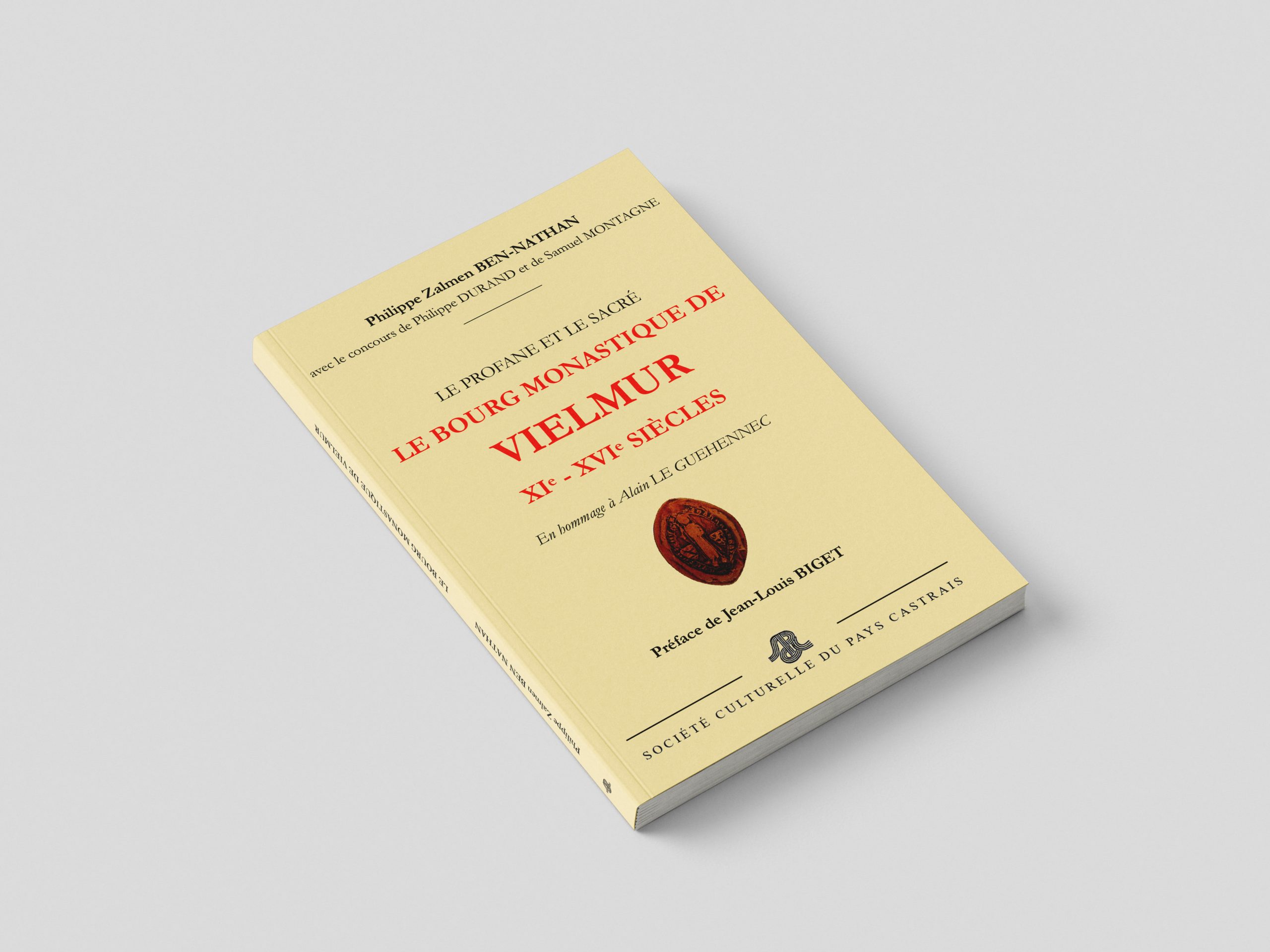 BEN-NATHAN Philippe Zalmen - Le bourg monastique de Vielmur
