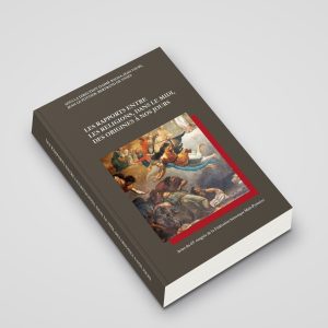 BALSSA Aimé, FAURY Jean, LE POTTIER Jean, de VIVIES Bertrand (dir.) - Les rapports entre les religions dans le Midi, des origines à nos jours